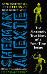 The Absolutely True Diary Of A Part-Time Indian