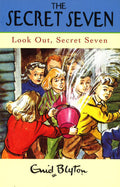Enid Blyton: Look Out, Secret Seven
