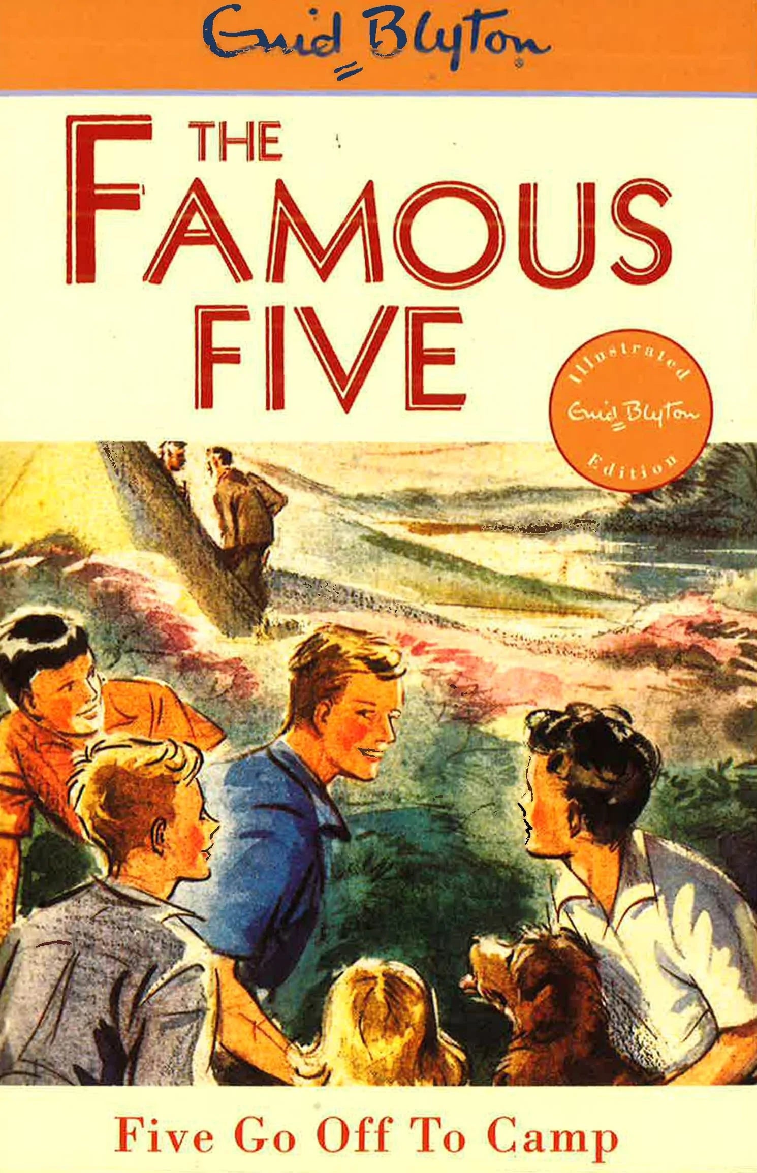 Enid Blyton: The Famous Five - Five Go Off To Camp