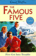 Enid Blyton: Five Get Into Trouble
