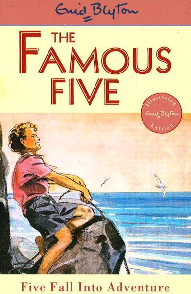 Enid Blyton: The Famous Five - Five Fall Into Adventure