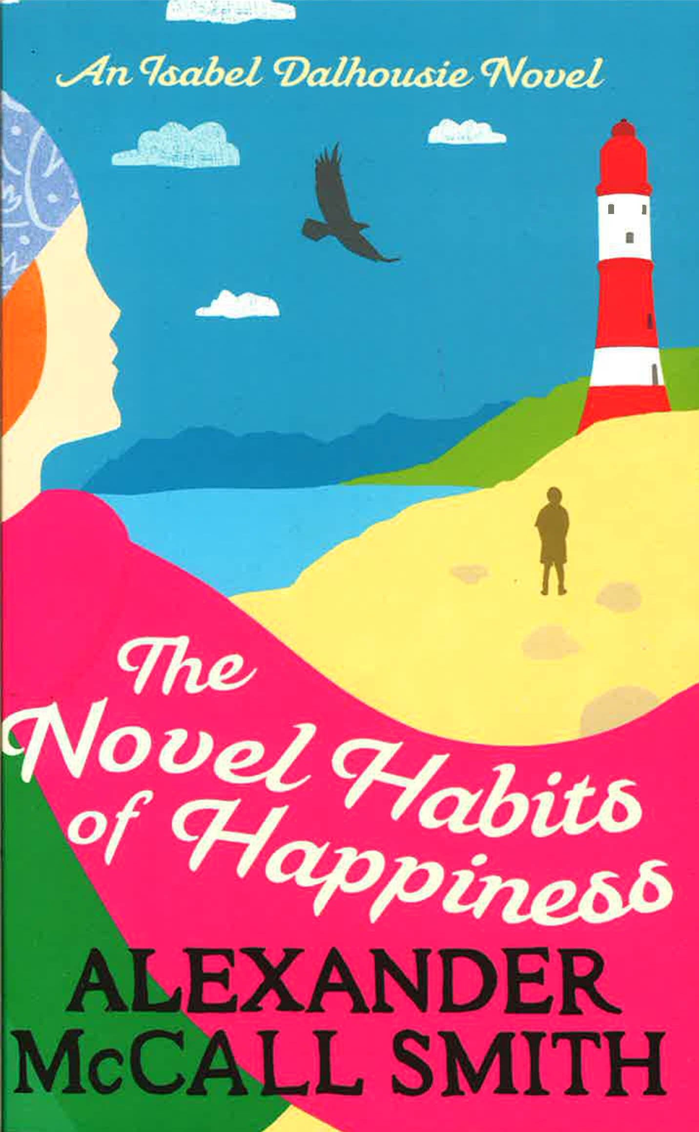 The Novel Habits Of Happiness