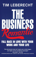 LEBERECHT, T: THE BUSINESS ROMANTIC