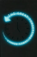 The Great Forgetting