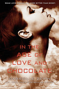 In The Age Of Love And Chocolate