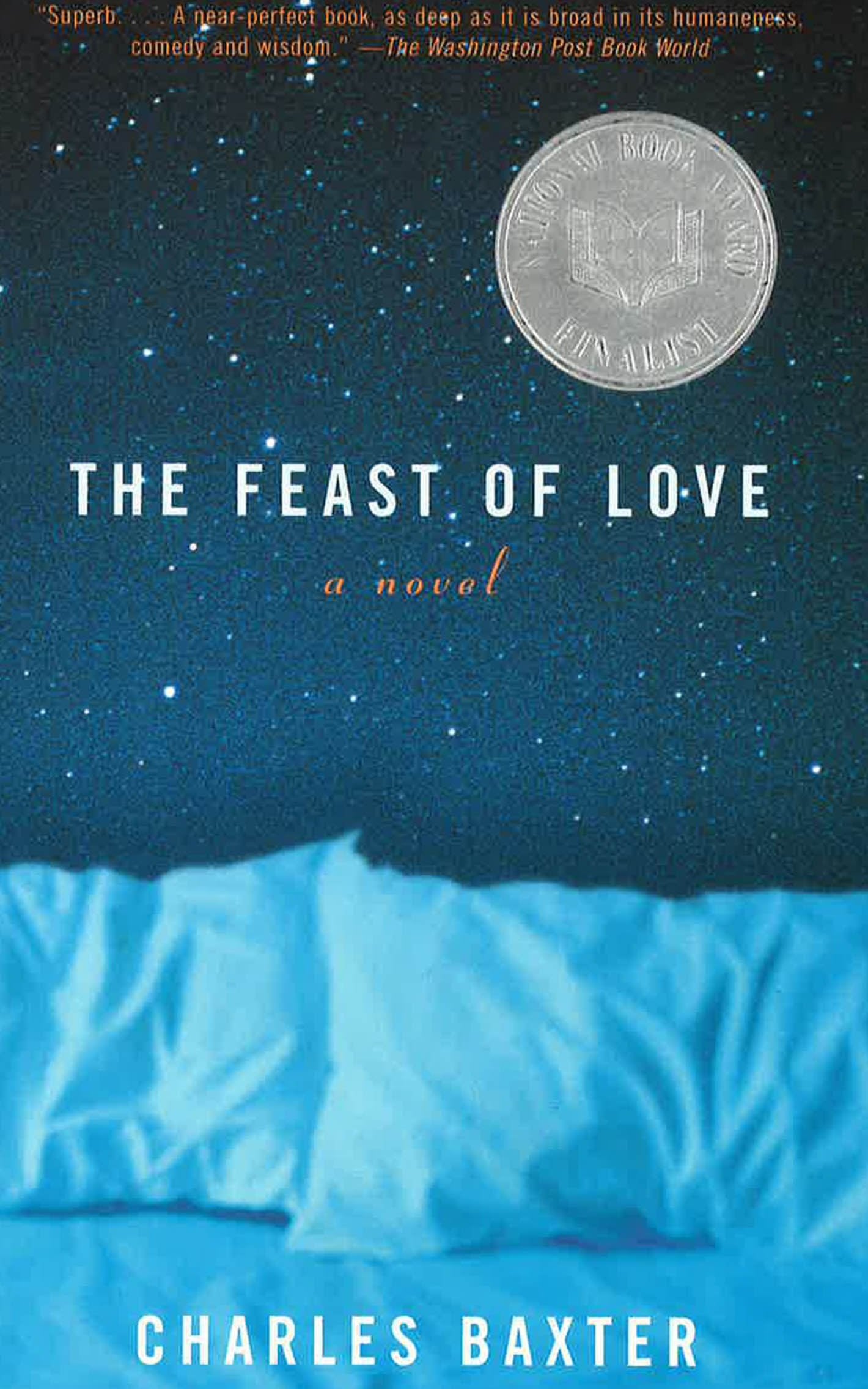 Feast Of Love, The: A Novel