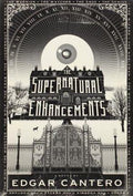 The Supernatural Enhancements