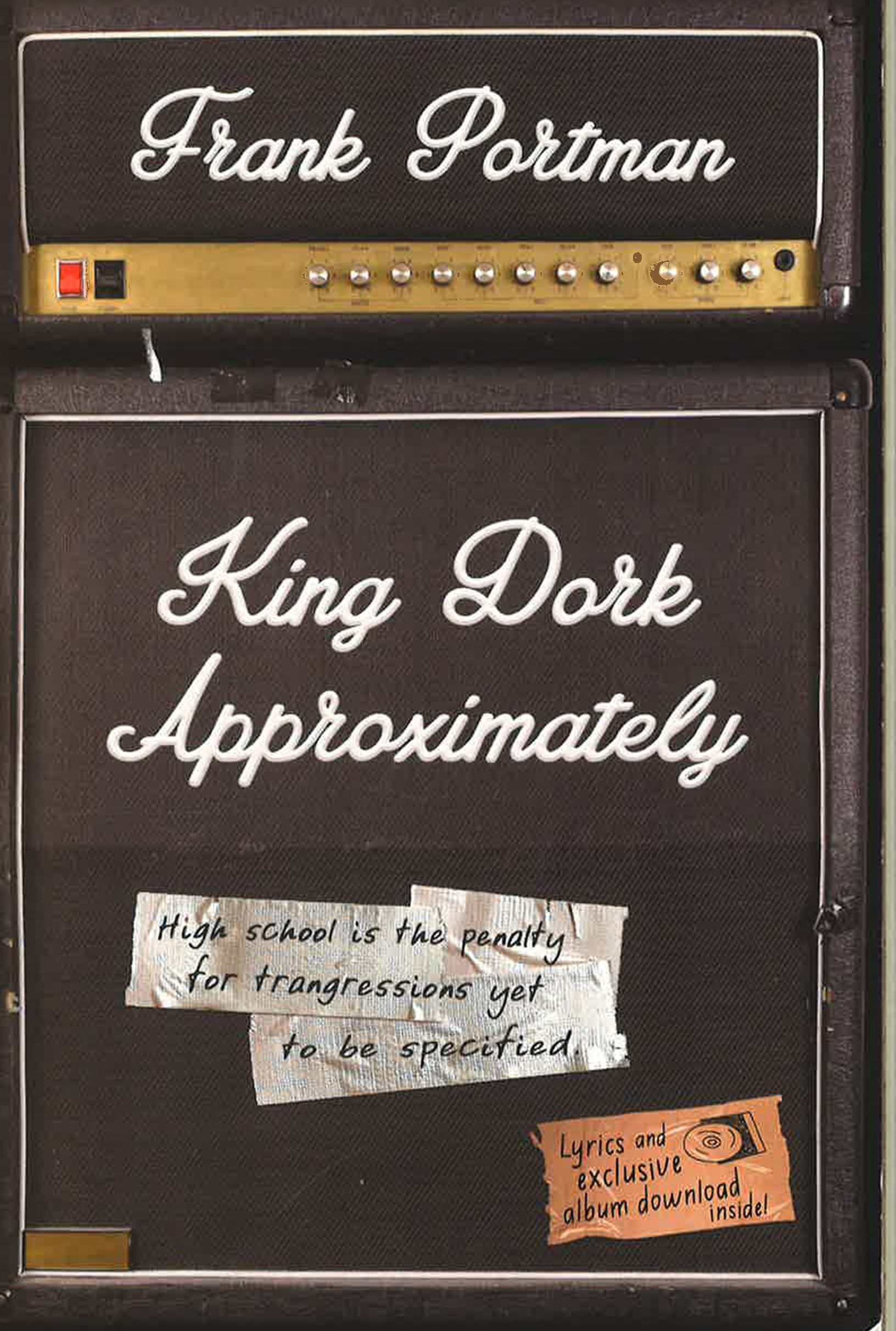 King Dork Approximately