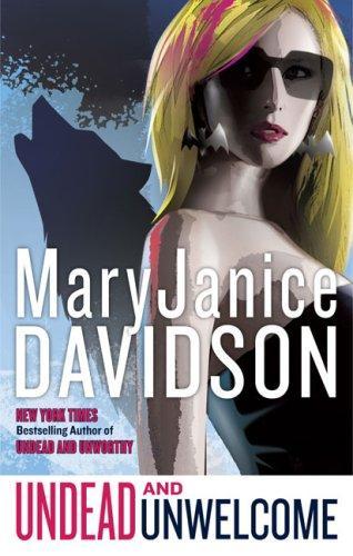 Undead And Unwelcome (Queen Betsy, Bk. 8)