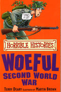 Horrible Histories : Woeful Second World War