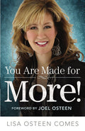 You are Made for More!: How to Become All You Were Created to Be