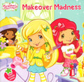 Strawberry Shortcake : Makeover Madness