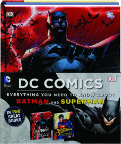 Dc Comics: Everything You Need To Know About Batman And Superman