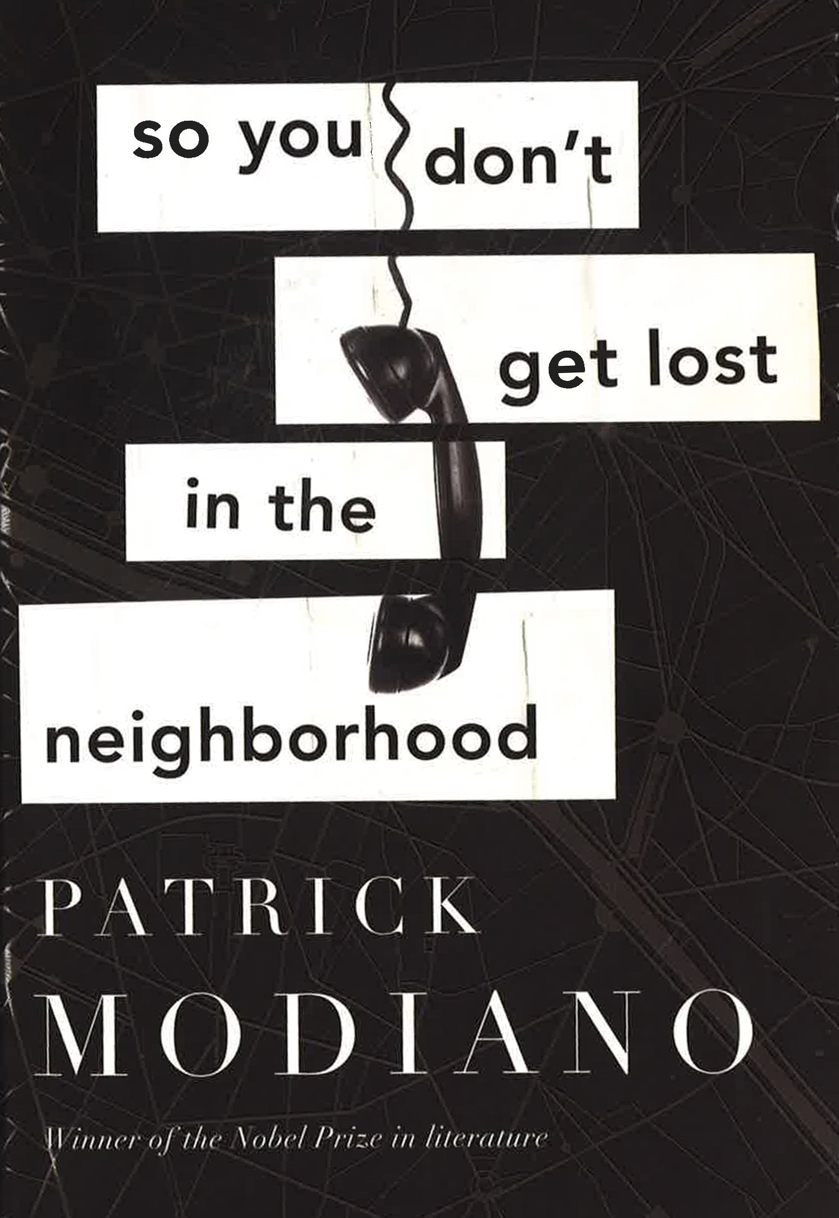 So You Don't Get Lost In The Neighborhood