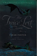 Twice Lost: Lost Voices Trilogy Book 3