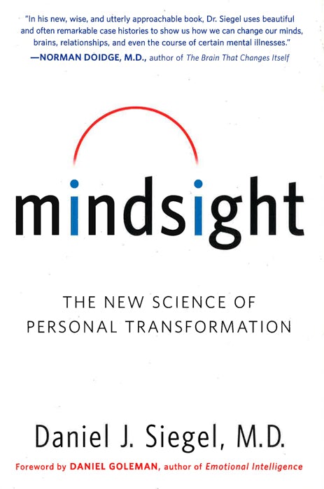 Mindsight: The New Science of Personal Transformation