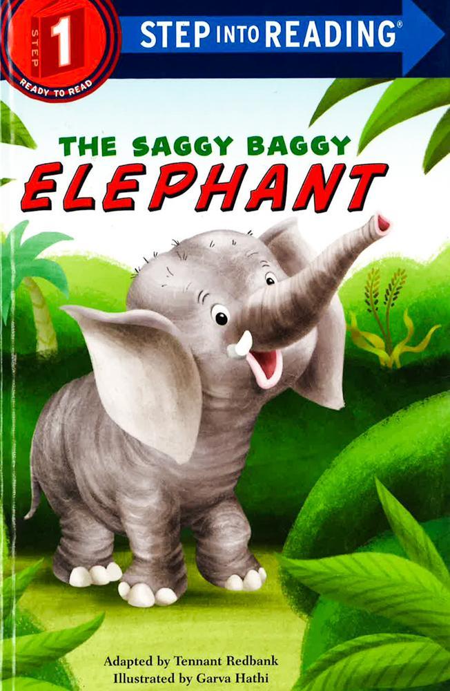 Step Into Reading: The Saggy Baggy Elephant