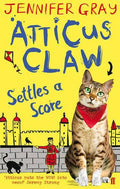 Atticus Claw Settles A Score Atticus Claw: Worlds Greatest Cat Detective