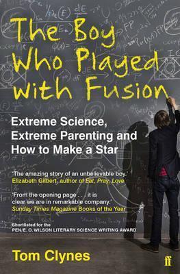 The Boy Who Played With Fusion