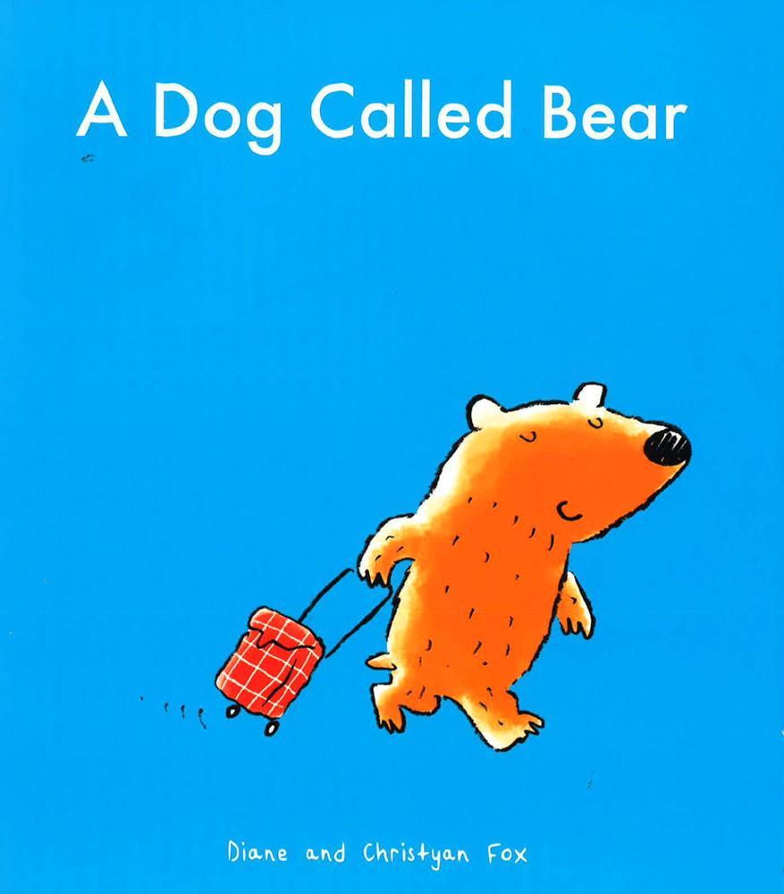 A Dog Called Bear