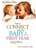 How To Connect With Your Baby In Your First Year Together
