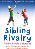 Sibling Rivalry: Seven Simple Solutions