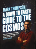 A Down To Earth Guide To The Cosmos (Hb)