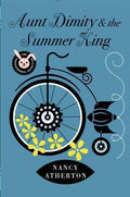 Aunt Dimity & The Summer King