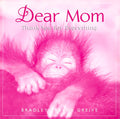 Dear Mom Thank You For Everything