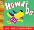Howdi Do
