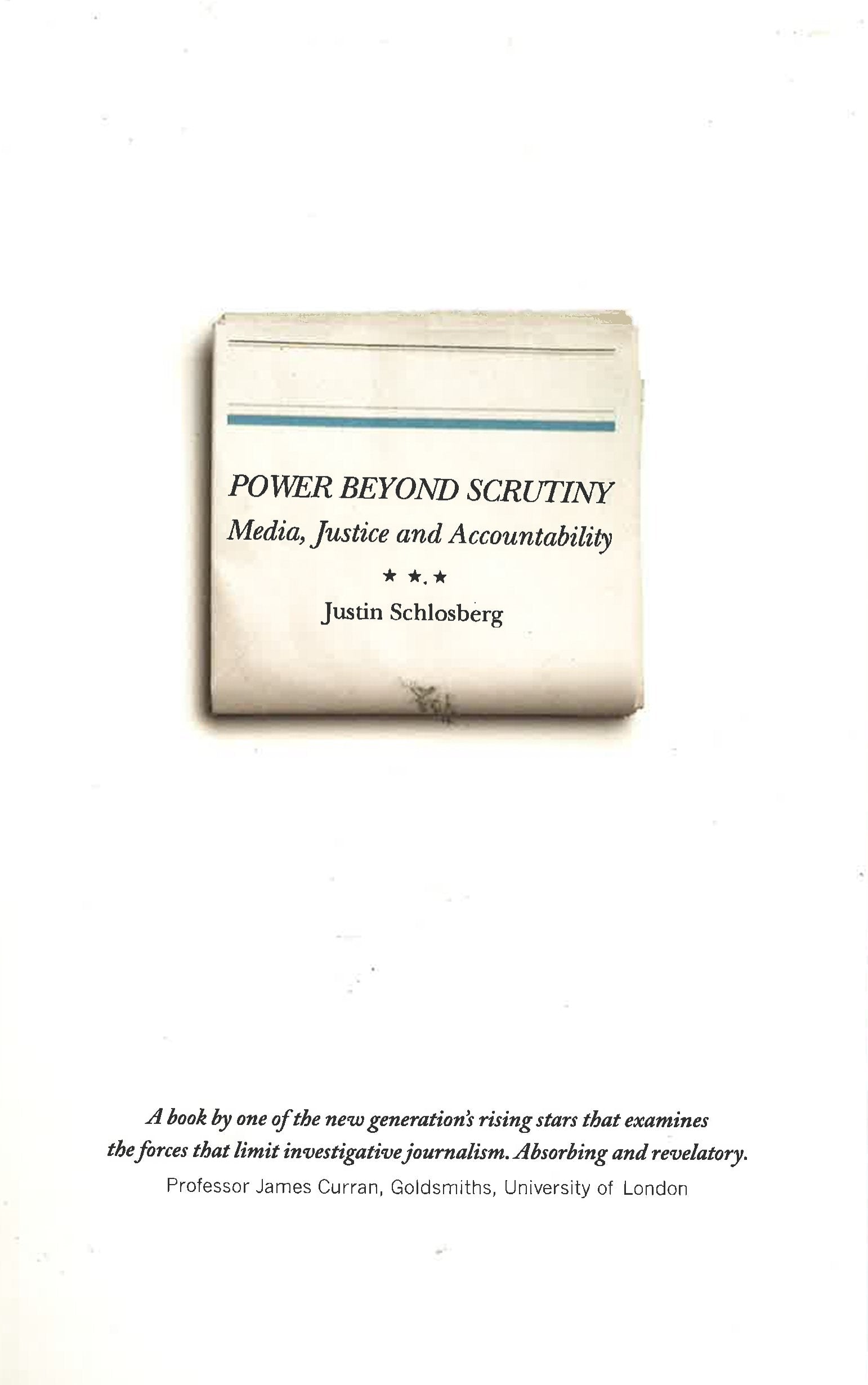 Power Beyond Scrutiny: Media, Justice And Accountability