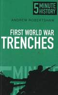First World War Trenches: 5 Minute History