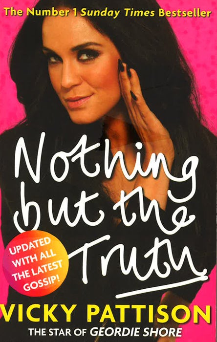 Nothing But the Truth: My Story