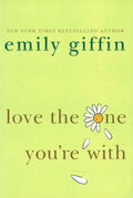 Love The One You'Re With