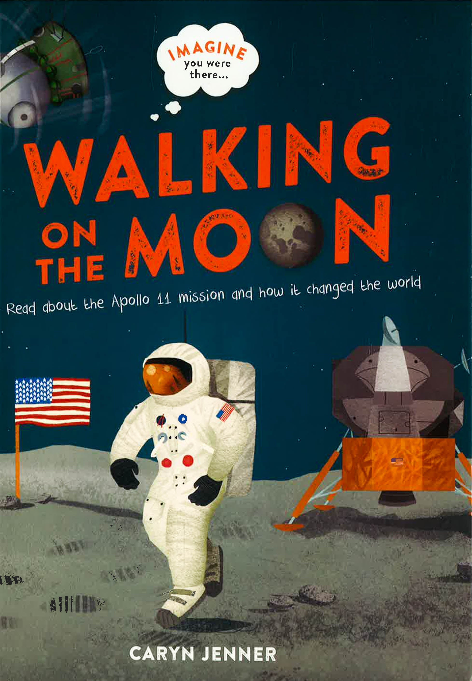 Imagine You Were There... Walking On The Moon