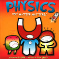 Physics Why Matter Matters!