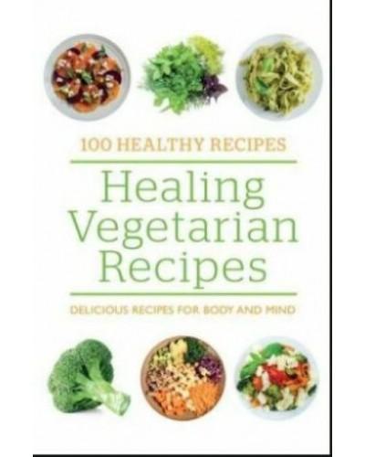 Healing Vegetarian Recipes