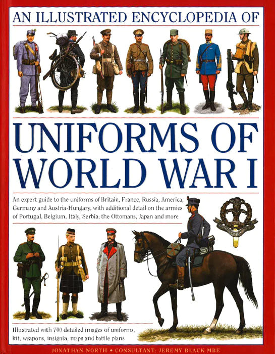 Illustrated Encyclopedia Of Uniforms Of World War I