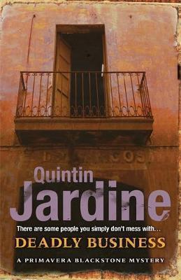 Deadly Business Primavera Blackstone Mystery Series