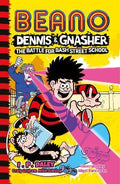 Beano Dennis & Gnasher: Battle For Bash Street School
