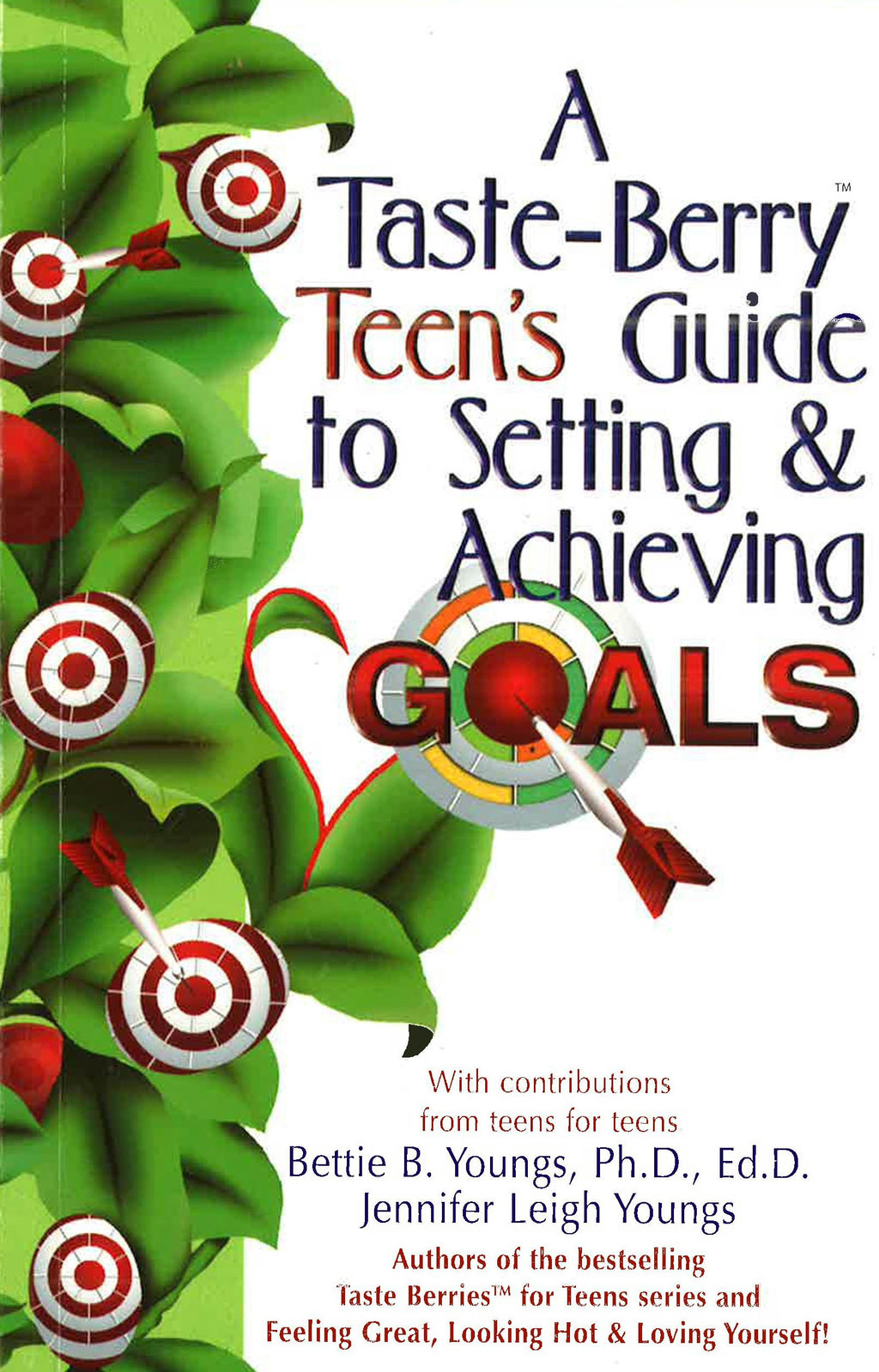 A Taste-Berry Teen's Guide To Setting & Achieving