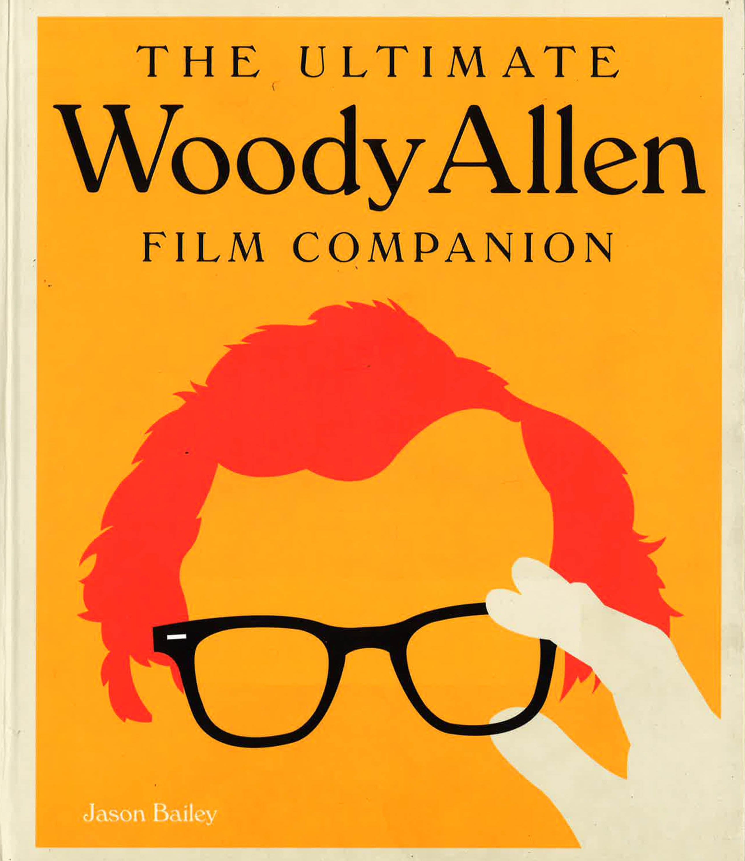 Ultimate Woody Allen Film Companion