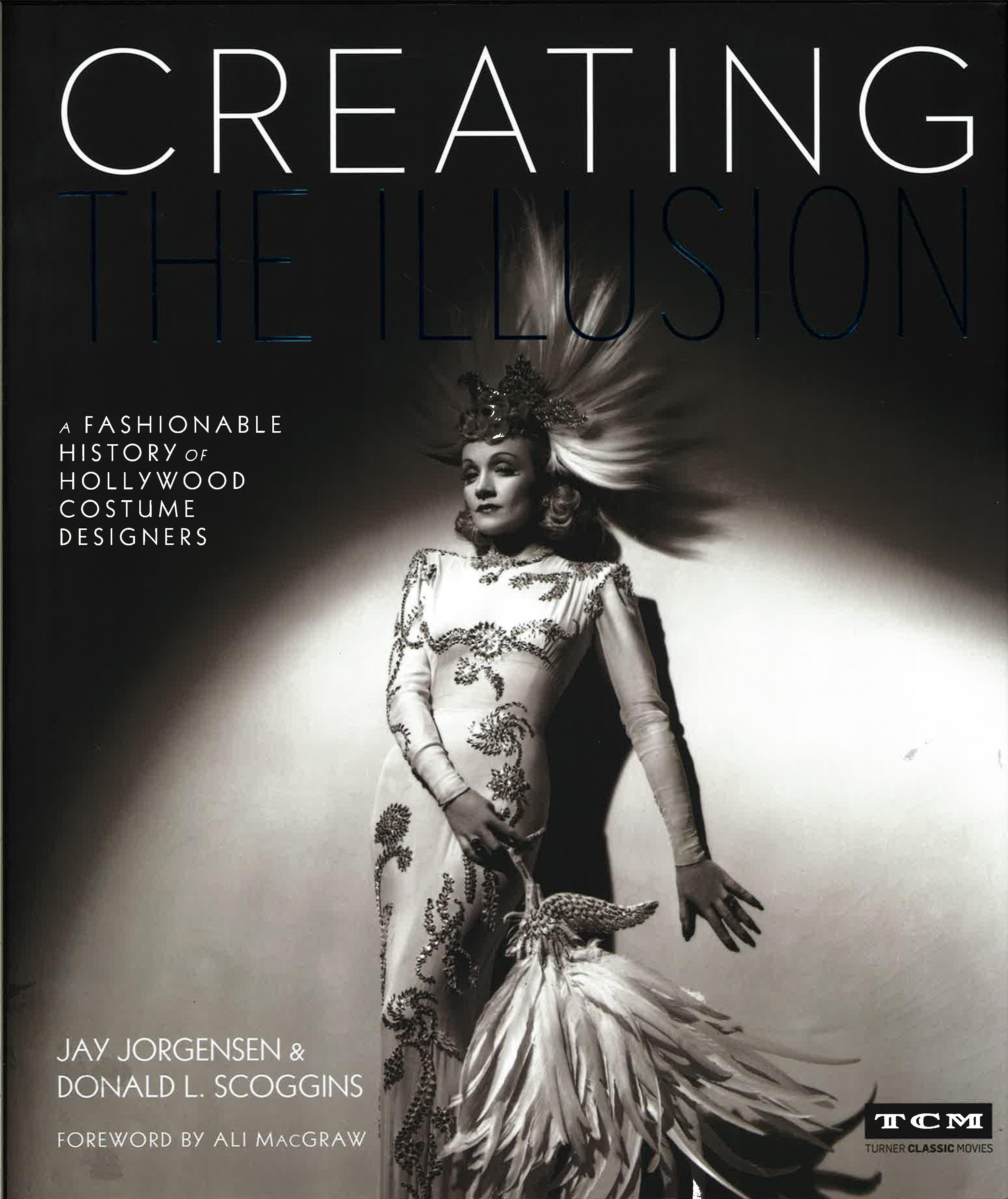 Creating The Illusion : Hollywood Costume Designers