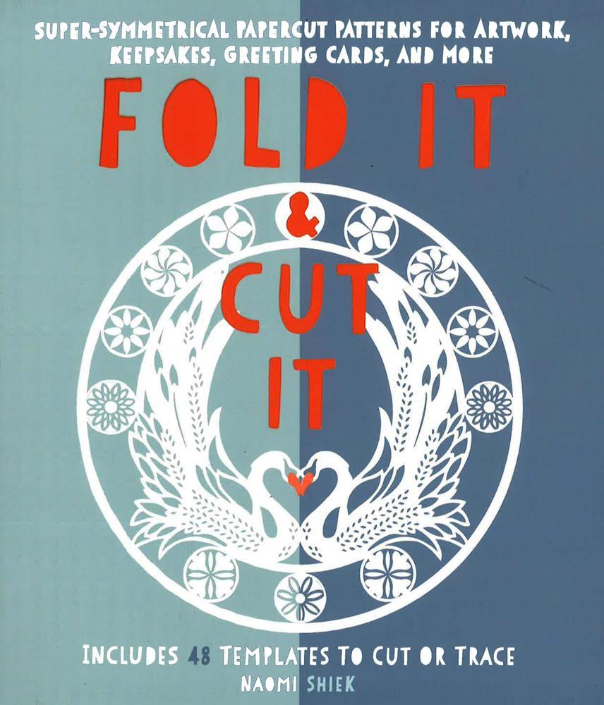 Fold It And Cut It