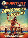Robot City Adventures:The Indestructible Metal Man
