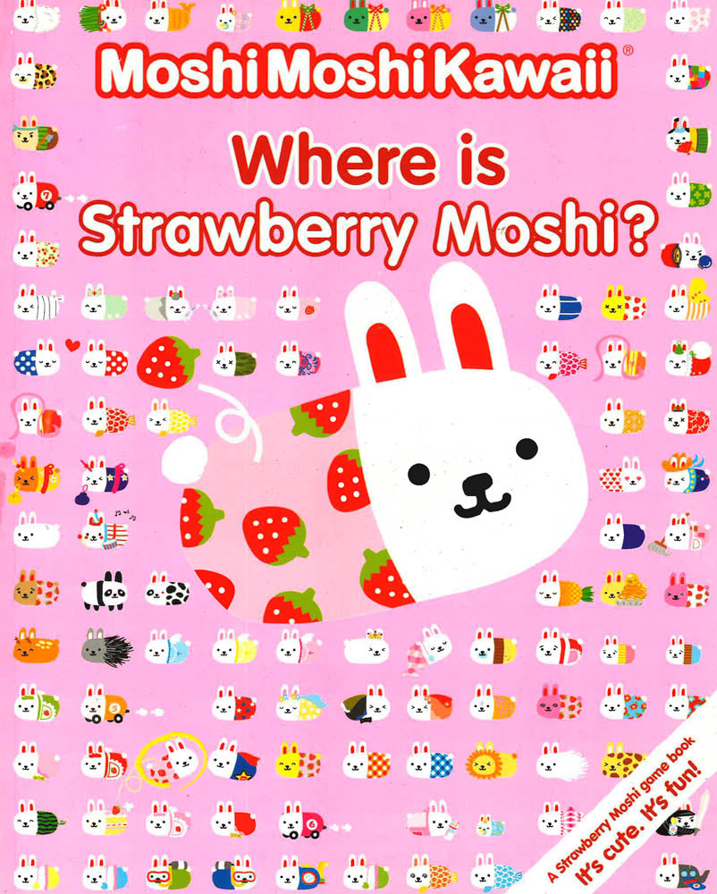 Where Is Strawberry Moshi?
