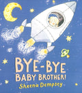 Bye-Bye Baby Brother!