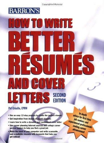 How To Write Better Resumes And Cover Letters
