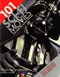 101 Sci-Fi Movies You Must See Before You Die