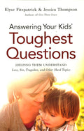 Answering Your Kids' Toughest Questions